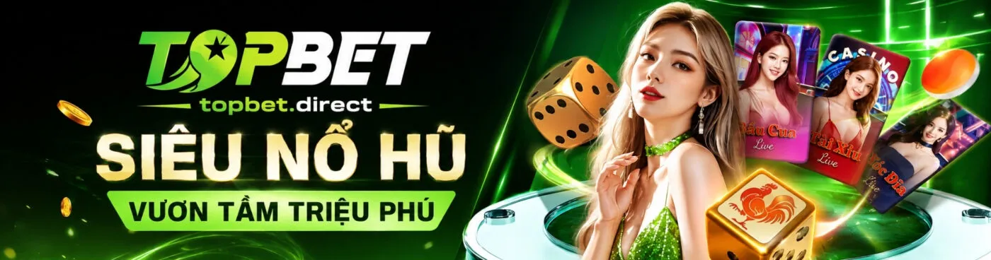 topbet.direct Siêu nổ hũ vươn tầm triệu phú