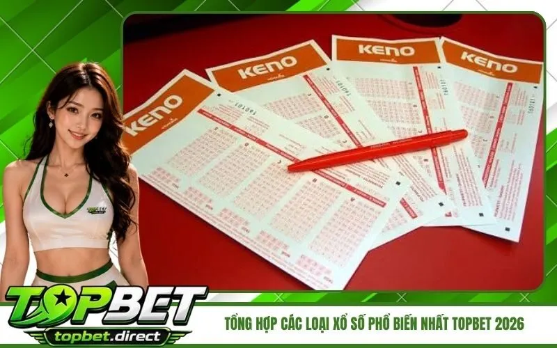 Các Loại Xổ Số Phổ Biến