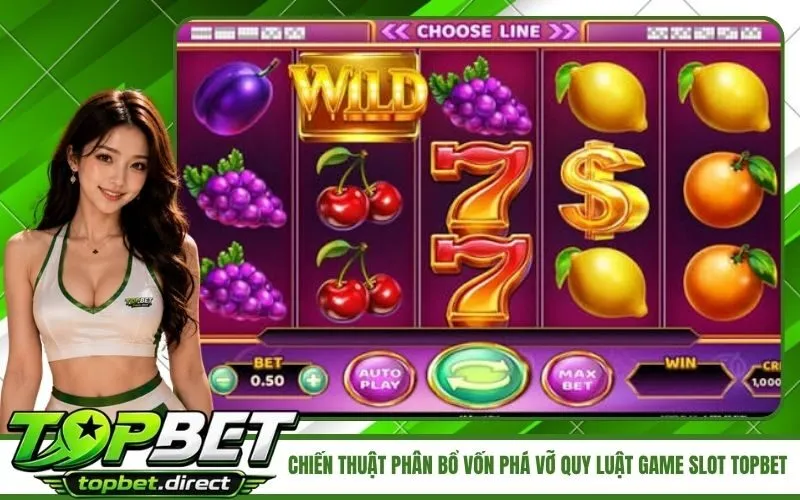 Chiến Thuật Phân Bổ Vốn Phá Vỡ Quy Luật Game Slot TopBet