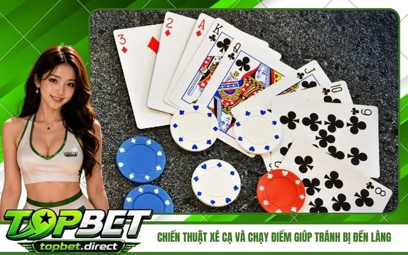 Chiến Thuật Xé Cạ Và Chạy Điểm Giúp Tránh Bị Đền Làng