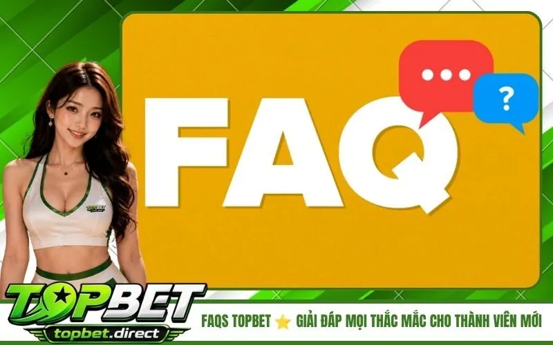 FAQs TopBet