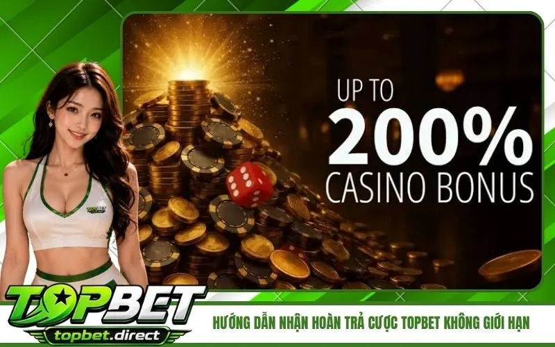 Nhận Hoàn Trả Cược TopBet
